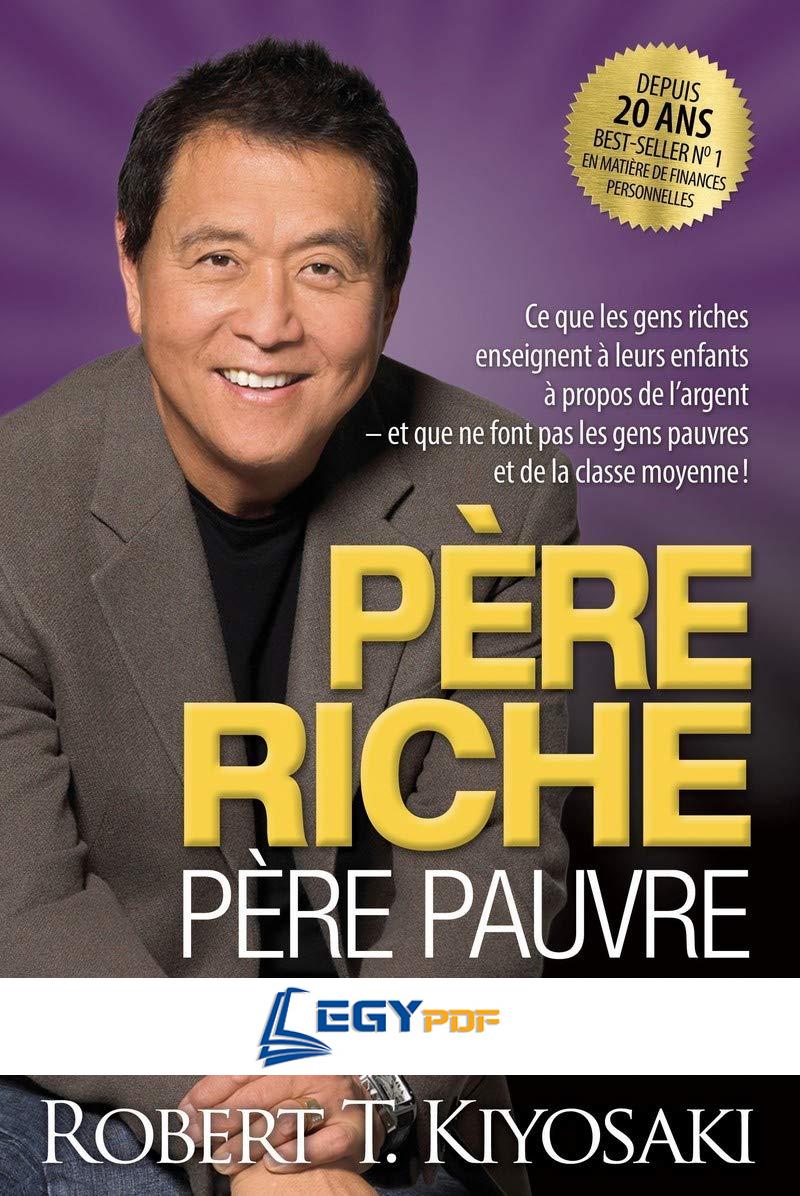 Père Riche Père Pauvre Pdf Téléchargement Gratuit Père riche Père pauvre PDF
